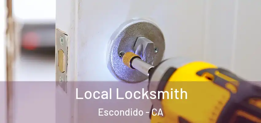  Local Locksmith Escondido - CA
