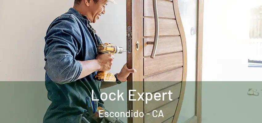  Lock Expert Escondido - CA