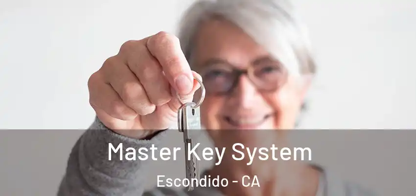  Master Key System Escondido - CA